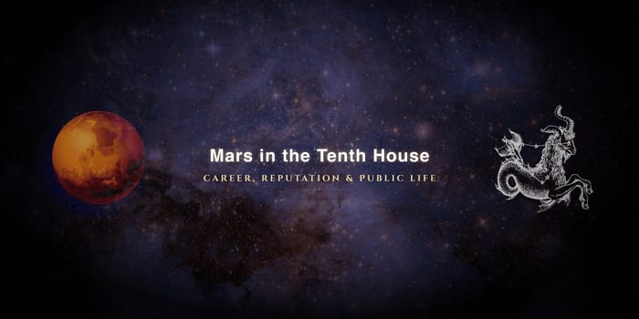 mars-in-tenth-house Mars in the tenth house
