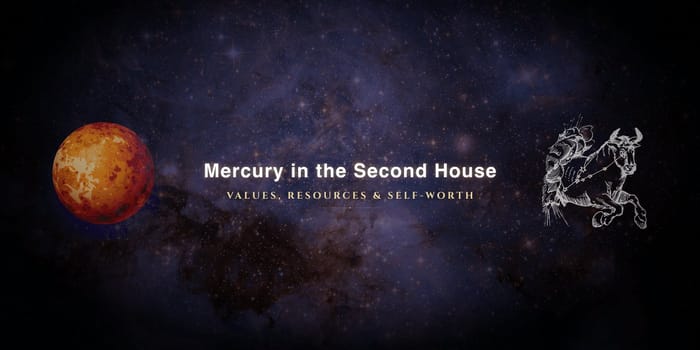 mercury-in-second-house Mercury in the second house