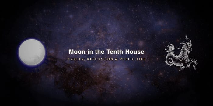 moon-in-tenth-house Moon in the tenth house