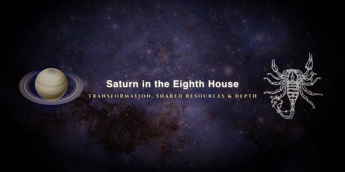 saturn-in-eighth-house Saturn in the eighth house