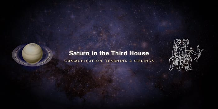 saturn-in-third-house Saturn in the third house