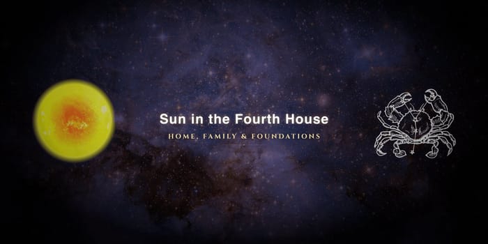 sun-in-fourth-house Sun in the fourth house