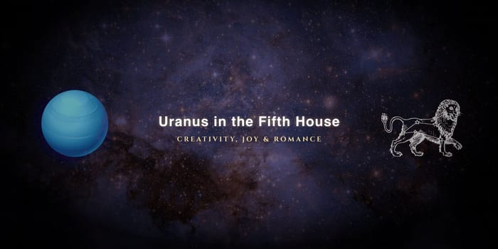 uranus-in-fifth-house Uranus in the fifth house