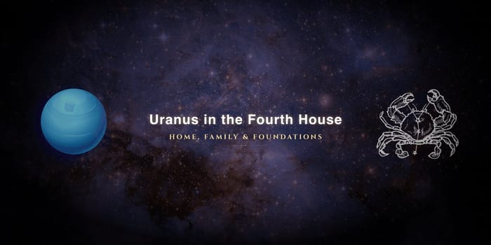 uranus-in-fourth-house Uranus in the fourth house