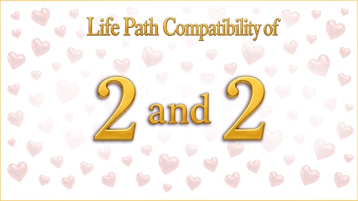 life-path-2-and-2-compatibility Life Path 2 and 2 Compatibility: When Two Sensitives Find Each Other