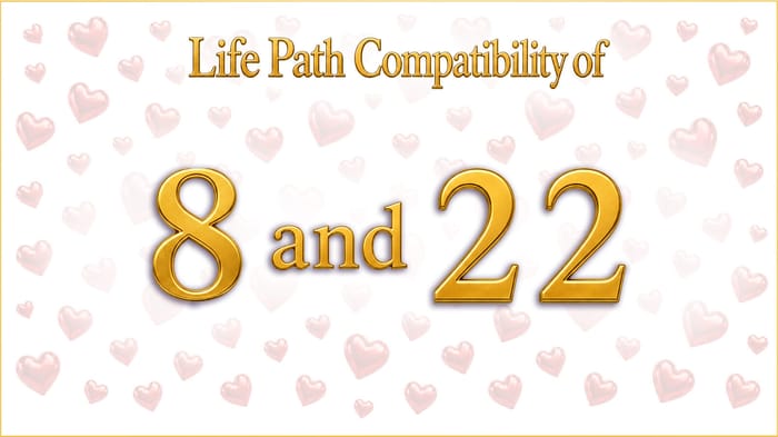 life-path-8-and-22-compatibility Power at Full Scale: Life Path 8 and 22 Compatibility
