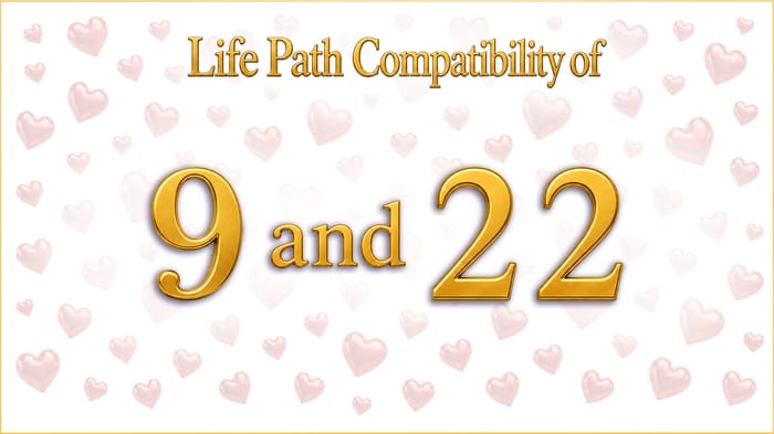 life-path-9-and-22-compatibility Building for Everyone: Life Path 9 and 22 Compatibility