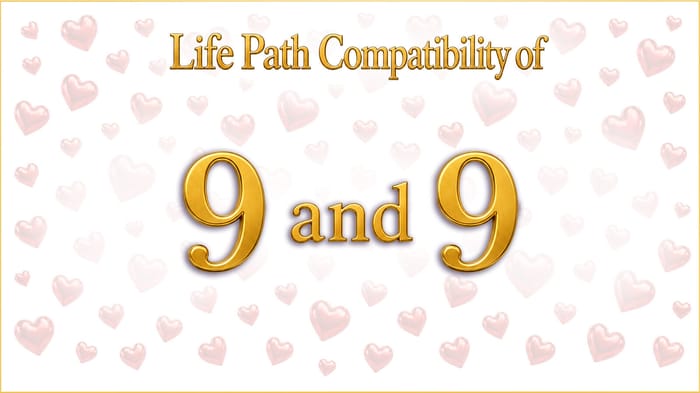 life-path-9-and-9-compatibility Two Nines: The Deepest Connection, the Hardest Closeness