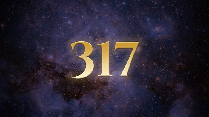 Angel Number 317 Meaning Angel number 317 meaning