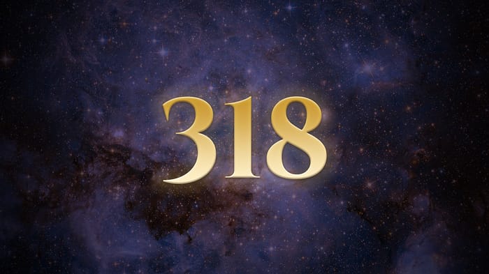 Angel Number 318 Meaning Angel number 318 meaning