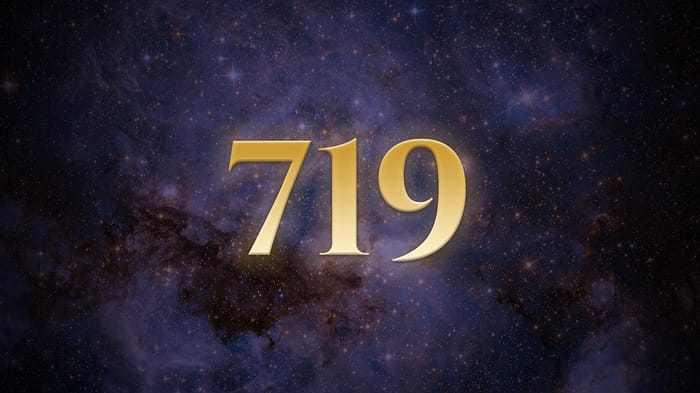 Angel Number 719 Meaning Angel number 719 meaning