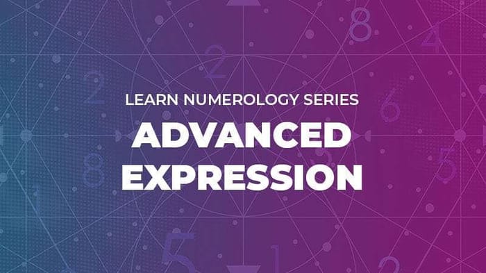 Advanced Expression Number Advanced Numerology: The Inclusion Table and the Hidden Numbers in Your Name