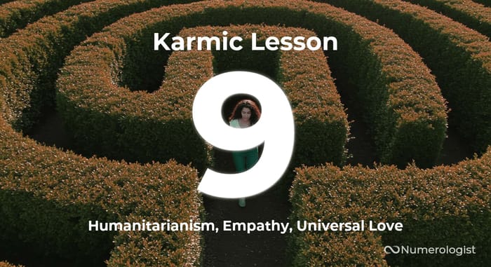 Karmic Lesson 9 Karmic Lesson 9