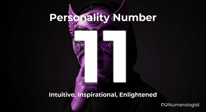 Personality Number 11 Personality Number 11