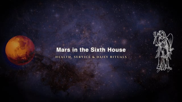 Mars in the sixth house