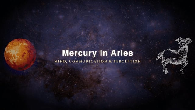 Mercury in Aries: The Mind That Moves Before It Thinks