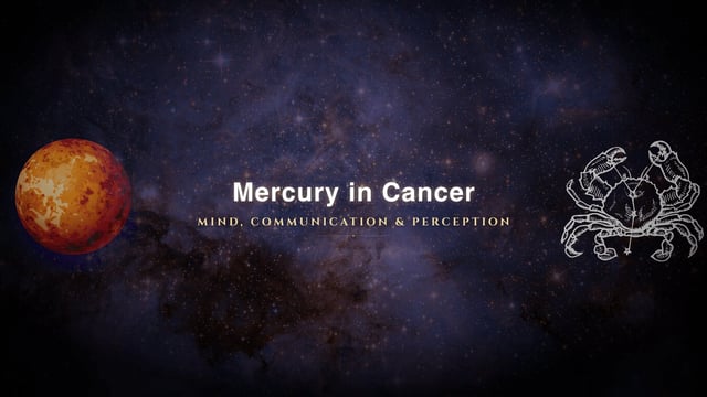 Mercury in Cancer: The Mind That Thinks in Feelings