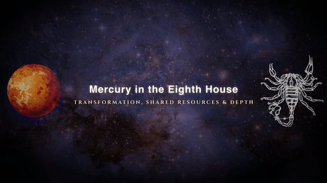 Mercury in the eighth house