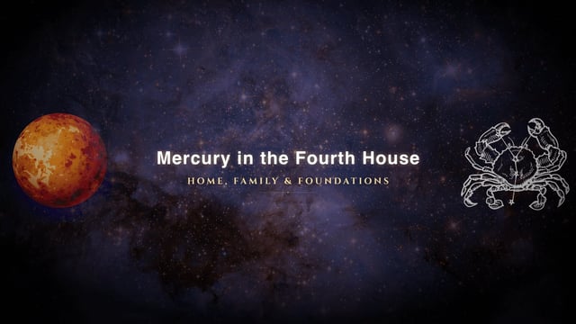 Mercury in the fourth house
