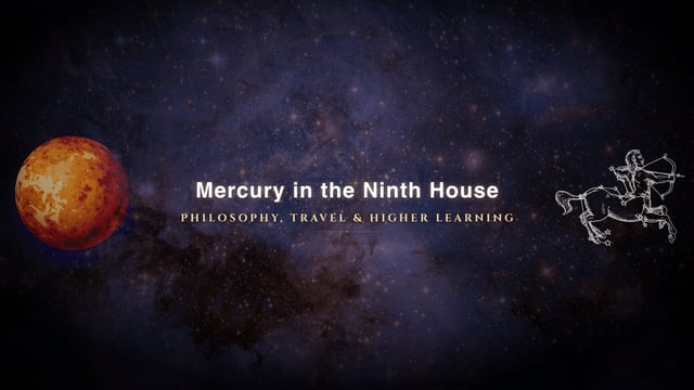 Mercury in the ninth house