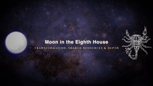 Moon in the eighth house