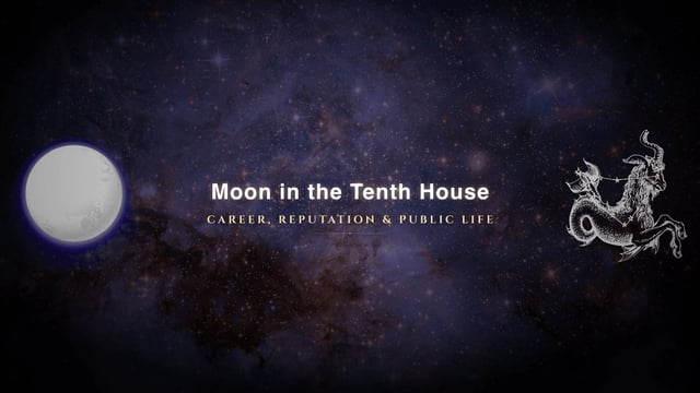Moon in the tenth house