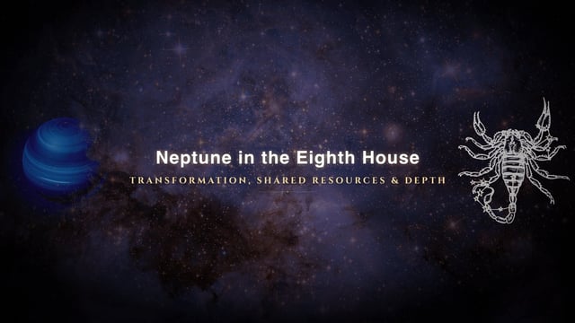 Neptune in the eighth house