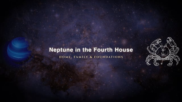 Neptune in the fourth house