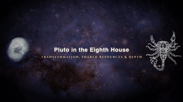 Pluto in the eighth house