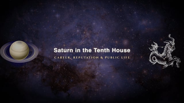 Saturn in the tenth house