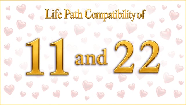 The Two Masters: Life Path 11 and 22 Compatibility