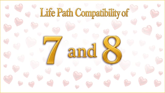The Mystic and the Executive: Life Path 7 and 8 Compatibility