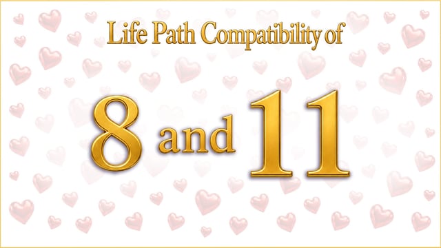 Complete Accord: Life Path 8 and 11 Compatibility